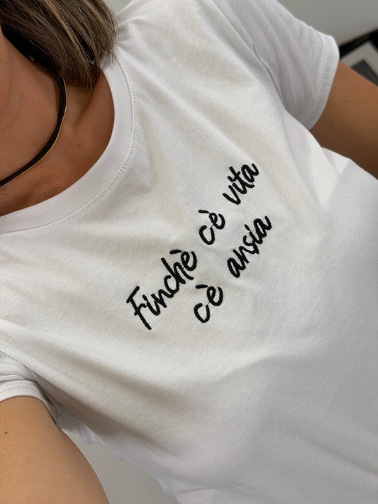 T-shirt “finché c’è vita c’è ansia”